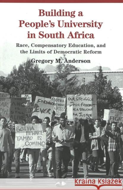 Building a People's University in South Africa: Race, Compensatory Education, and the Limits of Democratic Reform Sadovnik, Alan R. 9780820449548 HISTORY OF SCHOOLS AND SCHOOLI - książka
