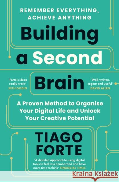 Building a Second Brain: A Proven Method to Organise Your Digital Life and Unlock Your Creative Potential Tiago Forte 9781800812222 Profile Books Ltd - książka