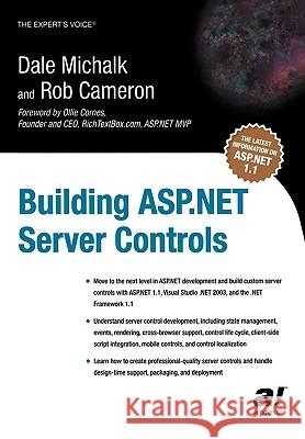 Building ASP.Net Server Controls Dale Michalk Rob Cameron 9781590591406 Apress - książka