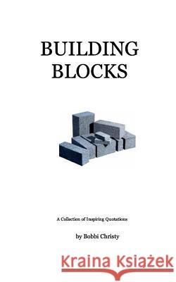 Building Blocks Bobbi Christy 9781320823470 Blurb - książka