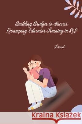 Building Bridges to Success: Revamping Educator Training in RtI Matt 9783384259530 Tredition Gmbh - książka