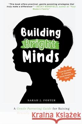 Building Bright Minds Sarah J Foster 9798891701205 Kindread - książka