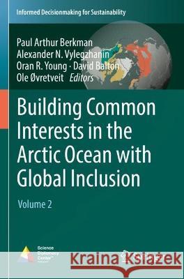 Building Common Interests in the Arctic Ocean with Global Inclusion  9783030893149 Springer International Publishing - książka