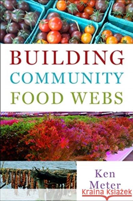 Building Community Food Webs Ken Meter 9781642831474 Island Press - książka