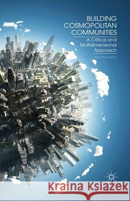 Building Cosmopolitan Communities: A Critical and Multidimensional Approach Nascimento, A. 9781349444113 Palgrave MacMillan - książka