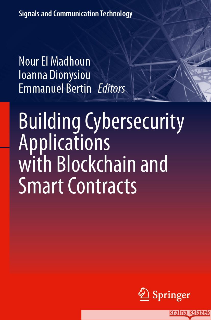 Building Cybersecurity Applications with Blockchain and Smart Contracts  9783031507359 Springer Nature Switzerland - książka