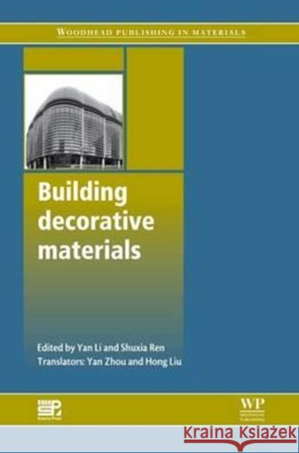 Building Decorative Materials Yan Li Shuxia Ren 9780081017357 Woodhead Publishing - książka