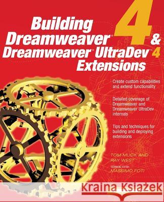 Building Dreamweaver 4 & Dreamweaver UltraDev 4 Extensions Muck, Tom 9780072191561 McGraw-Hill Companies - książka