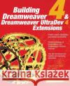 Building Dreamweaver 4 & Dreamweaver UltraDev 4 Extensions Muck, Tom 9780072191561 McGraw-Hill Companies