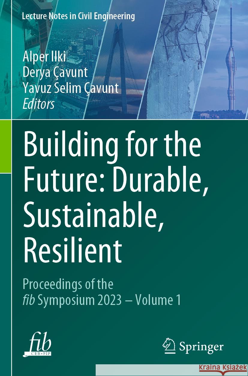 Building for the Future: Durable, Sustainable, Resilient  9783031325212 Springer Nature Switzerland - książka