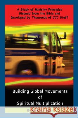Building Global Movements of Spiritual Multiplication Hank Hornstein 9781979801034 Createspace Independent Publishing Platform - książka