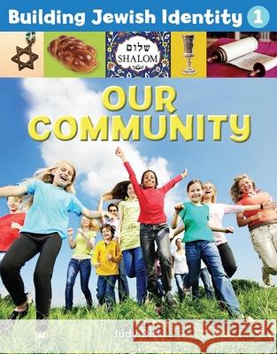 Building Jewish Identity 1: Our Community Behrman House 9780874418613 Behrman House Publishing - książka