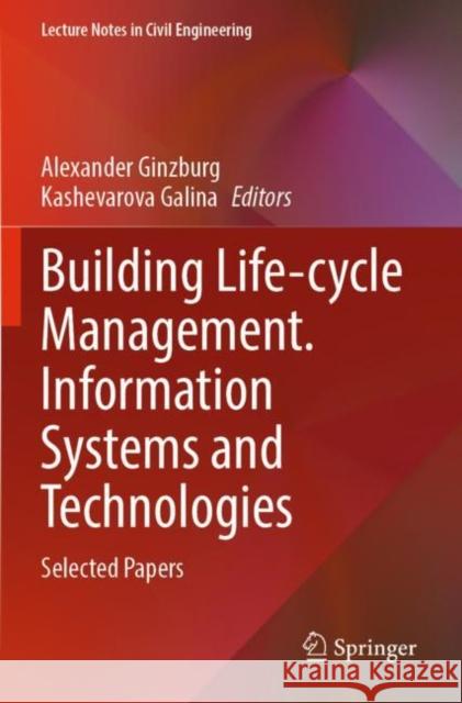 Building Life-cycle Management. Information Systems and Technologies  9783030962081 Springer International Publishing - książka