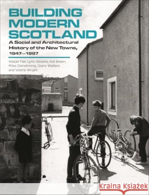 Building Modern Scotland Valerie (University of Glasgow, UK) Wright 9781350401709 Bloomsbury Publishing PLC - książka