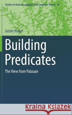 Building Predicates: The View from Palauan Nuger, Justin 9783319286808 Springer - książka