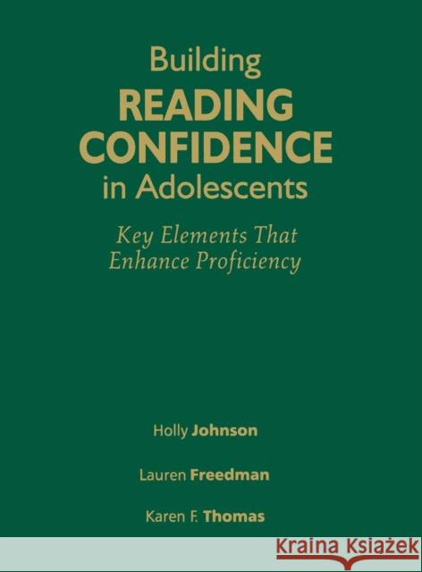 Building Reading Confidence in Adolescents: Key Elements That Enhance Proficiency Johnson, Holly A. 9781412953528 Corwin Press - książka