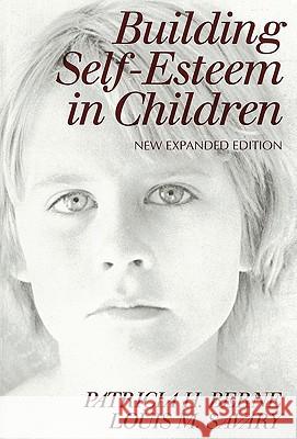 Building Self-Esteem in Children Patricia H. Berne Louis M. Savary 9780824515492 Crossroad Publishing Company - książka