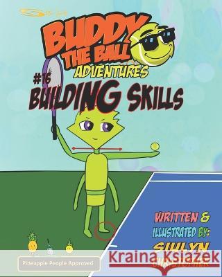 Building Skills Siulyn Christopher, Siulyn Christopher 9798364521149 Independently Published - książka