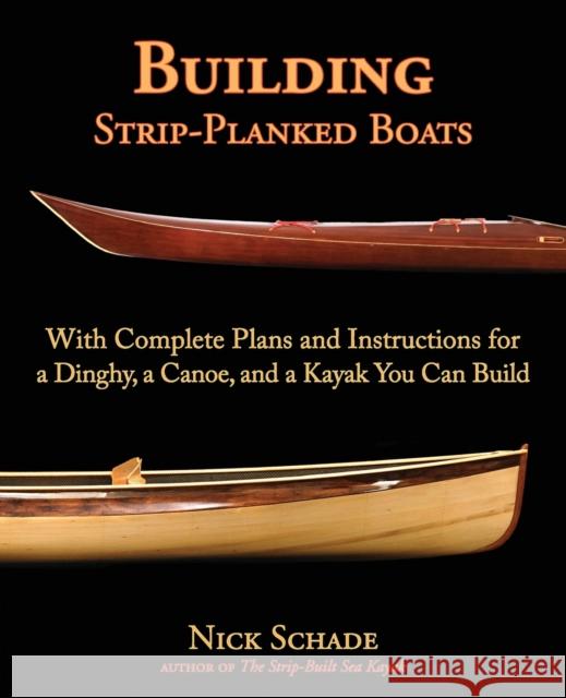 Building Strip-Planked Boats Nick Schade 9780071475242 International Marine Publishing Co - książka