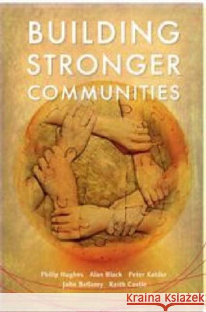 Building Stronger Communities Philip Hughes Alan Black Peter Kaldor 9780868408149 University of Washington Press - książka