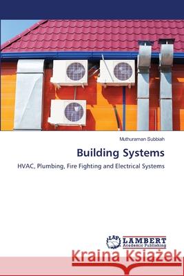 Building Systems Muthuraman Subbiah 9786205509265 LAP Lambert Academic Publishing - książka