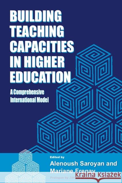 Building Teaching Capacities in Higher Education: A Comprehensive International Model Saroyan, Alenoush 9781579224103 Stylus Publishing (VA) - książka