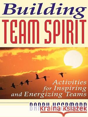Building Team Spirit Barry J. Heermann 9780070284739 McGraw-Hill Companies - książka
