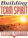 Building Team Spirit Barry J. Heermann 9780070284739 McGraw-Hill Companies