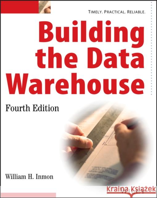 Building the Data Warehouse W. H. Inmon 9780764599446 John Wiley & Sons Inc - książka