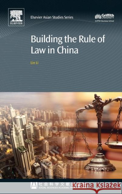 Building the Rule of Law in China Lin Li 9780128119303 Elsevier - książka