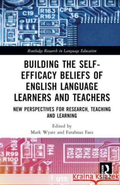 Building the Self-Efficacy Beliefs of English Language Learners and Teachers  9781032456829 Taylor & Francis Ltd - książka