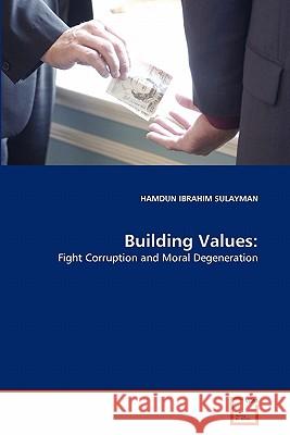 Building Values Hamdun Ibrahim Sulayman 9783639319620 VDM Verlag - książka