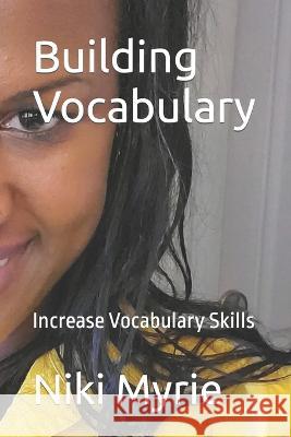Building Vocabulary Niki Myrie   9798378430192 Independently Published - książka