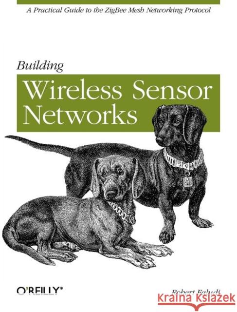 Building Wireless Sensor Networks Faludi, Robert 9780596807733  - książka