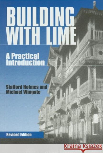 Building with Lime: A practical introduction Michael Wingate 9781853395475 Practical Action Publishing - książka