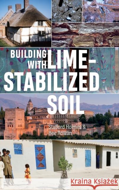 Building with Lime Stabilized Soil Stafford Holmes Bee Rowan 9781788530002 Practical Action Publishing - książka
