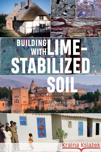 Building with Lime Stabilized Soil Stafford Holmes Bee Rowan 9781788530019 Practical Action Publishing - książka