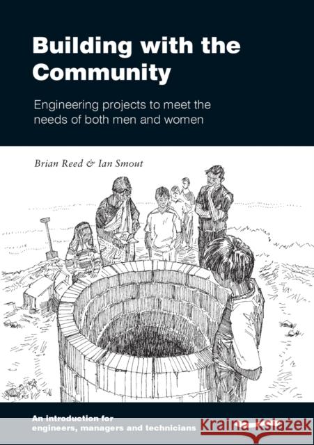 Building with the Community: Engineering Projects to Meet the Needs of Both Men and Women  9781843800811 WEDC - książka