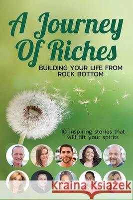 Building your Life from Rock Bottom: A Journey of Riches Valadez, Jen 9780648284536 Motionmediainternational - książka
