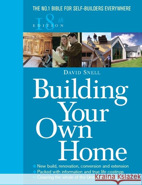 Building Your Own Home 18th Edition David Snell 9780091910839  - książka
