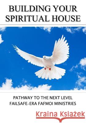 Building Your Spiritual House: Pathway to the Next Level Juanita Shanks Ebony Janice Moore 9781975929596 Createspace Independent Publishing Platform - książka