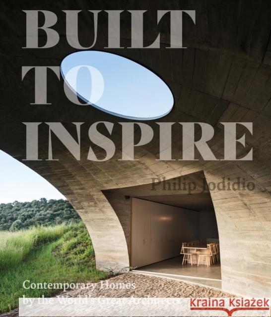 Built to Inspire: Contemporary Homes by the World’s Great Architects Philip Jodidio 9781864708752 Images Publishing Group Pty Ltd - książka