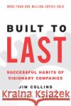 Built to Last: Successful Habits of Visionary Companies Collins, Jim 9780060516406 HarperCollins Publishers