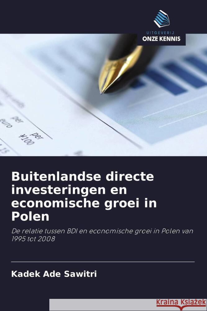 Buitenlandse directe investeringen en economische groei in Polen Sawitri, Kadek Ade 9786202932035 Uitgeverij Onze Kennis - książka