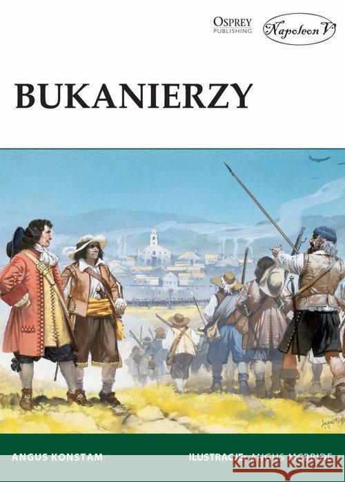 Bukanierzy Angus Konstam 9788365746887 Napoleon V - książka