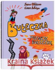 Bułeczka poznaje Bułeczkę Sara Ohlsson, Lisen Adbge 9788381504119 Dwie Siostry - książka