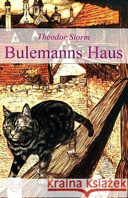 Bulemanns Haus (Großdruck) Storm, Theodor 9781542637336 Createspace Independent Publishing Platform - książka
