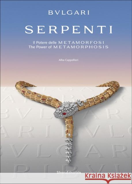 Bulgari: Serpenti: The Power of Metamorphosis Cappellieri, Alba 9788836649471 Silvana - książka