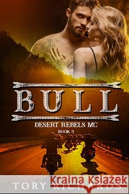 Bull Tory Richards 9798709296497 Independently Published - książka