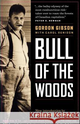 Bull of the Woods Gordon F. Gibson 9781771000178 Douglas & McIntyre Publishing Group - książka